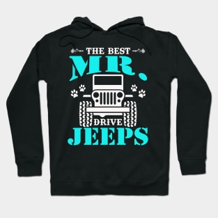 The Best Mr Drive Jeeps Cute Dog Paws Jeeps Lover Jeep Men Jeep Dad Jeep Grandpa Hoodie